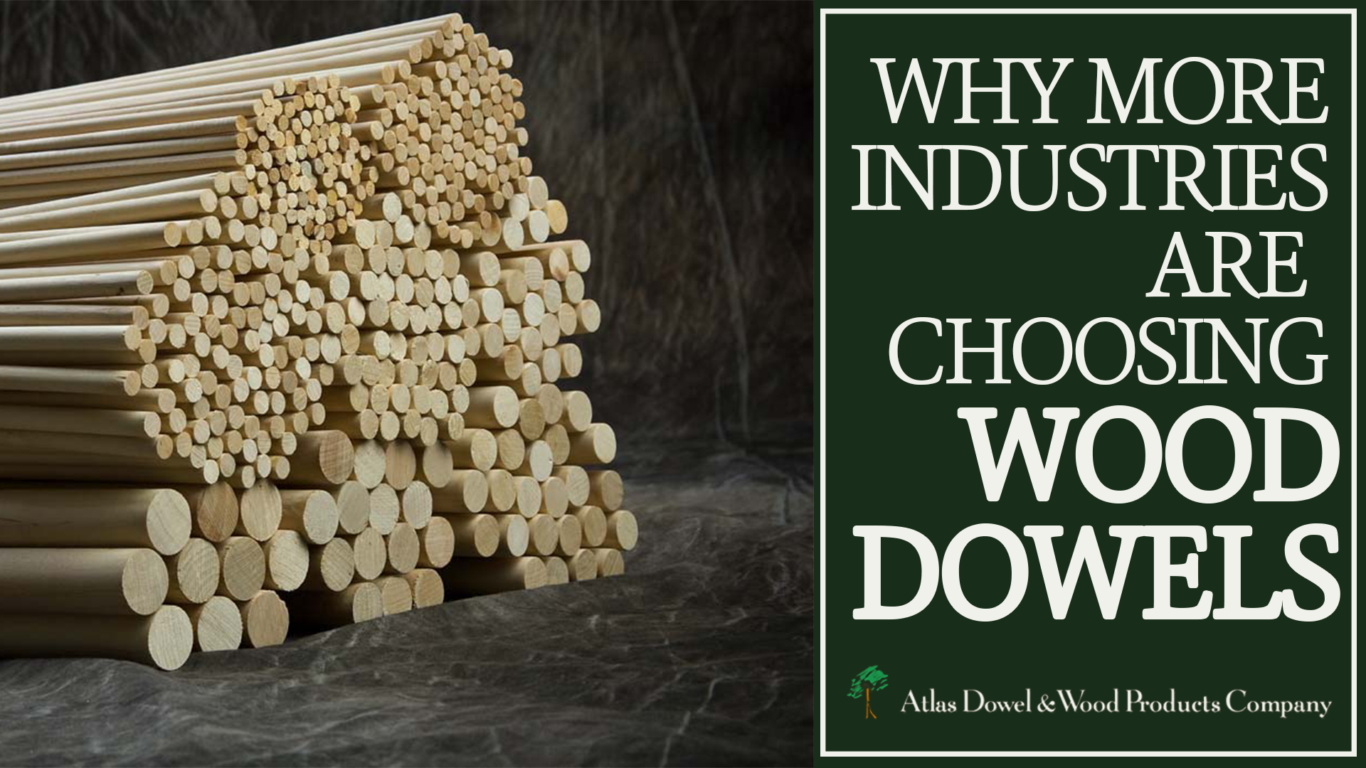 Blog  Atlas Dowel and Wood Product Company